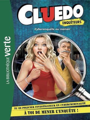cover image of Cluedo Enquêteurs 01--Cyberenquête au manoir